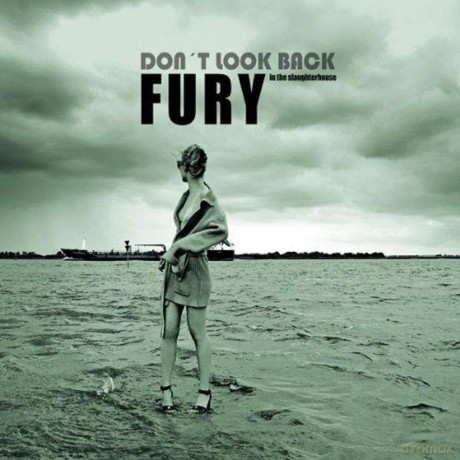Fury In The Slaughterhouse: DonT Look Back [CD]