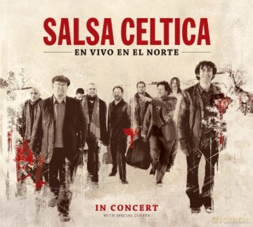 Salsa Celtica: En Vivo En El Norte [CD]