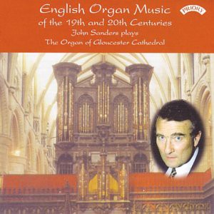 John Sanders: English Organ Music From Gloucester Cathedral [CD]