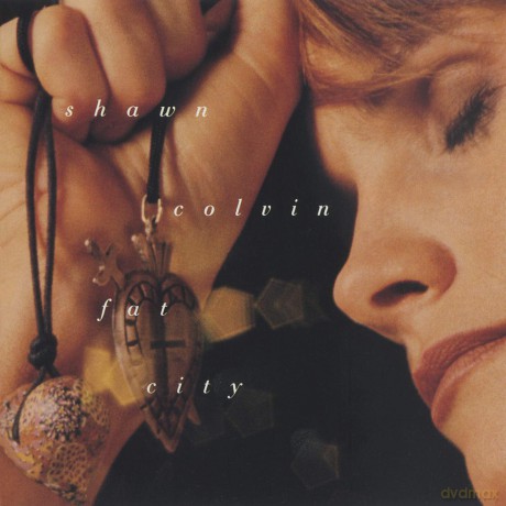 Shawn Colvin: Fat City [CD]