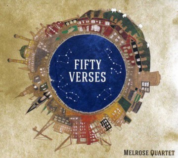 Melrose Quartet: Fifty Verses [CD]