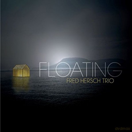 Fred Hersch Trio: Floating [CD]