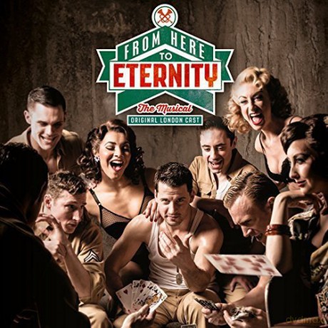 Original London Cast: From Here To Eternity - The Musical [2CD]