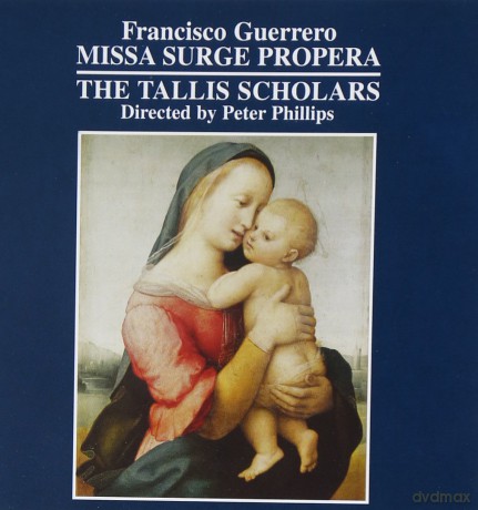 Tallis Scholars: Guerreromissa Surge Propera [CD]