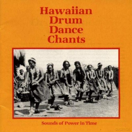 Hawaiian Drum Dance Chants [CD]