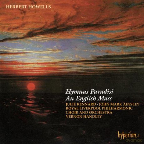 Howells: Howellshymnus Paradisian English Mass [CD]
