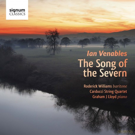 Roderick Williams: Ian Venables Song Of The Severn [CD]