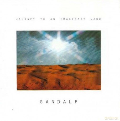 Gandalf: Journey To An Imaginary Land: Remastered Edition [CD]