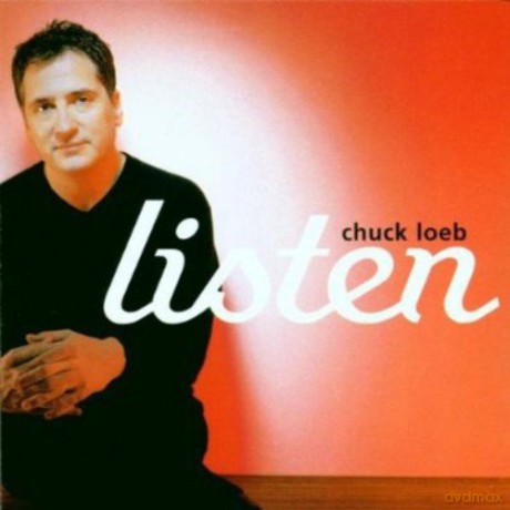 Chuck Loeb: Listen [CD]