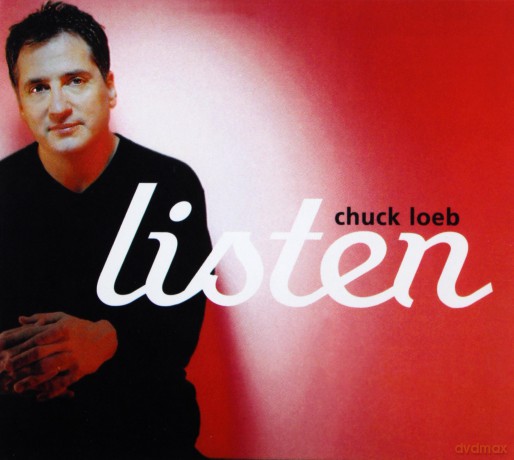 Chuck Loeb: Listen [CD]