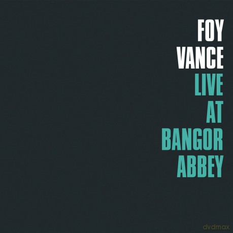 Foy Vance: Live At Bangor Abbey [Winyl]