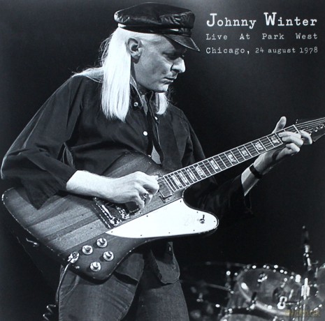 Johnny Winter: Live At Park West In Chicago. August 24Th. 1978 [Winyl]