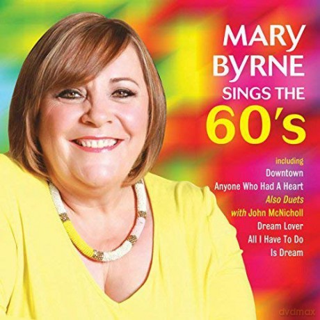 Mary Byrne: Mary Sings The Sixties [CD]