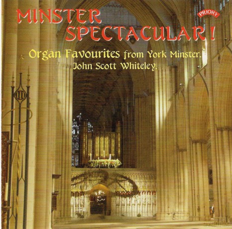 John Scott Whiteley: Minster Spectacular! Organ Favourites From York Minster [CD]