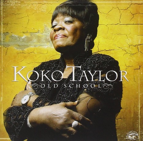 Koko Taylor: Old School [CD]