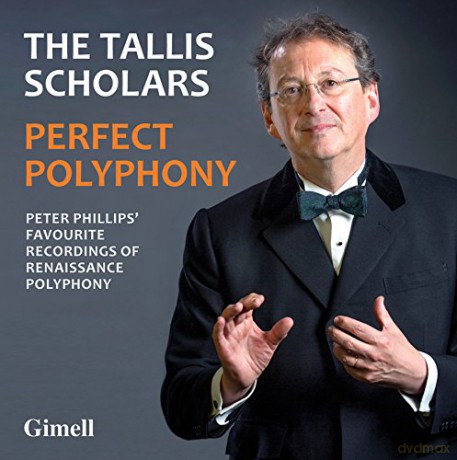 Tallis Scholarsphillips: Perfect Polyphony [2CD]