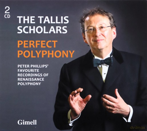 Tallis Scholarsphillips: Perfect Polyphony [2CD]