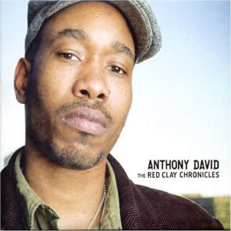 Anthony David: Red Clay Chronicles [CD]