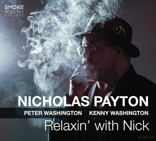 Nicholas Payton: Relaxin With Nick (digipack) [CD]