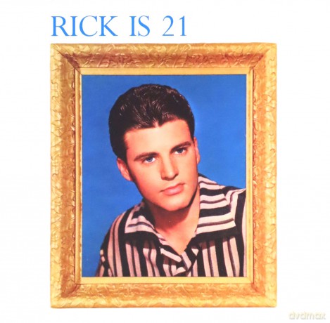 Ricky Nelson: Rick Is 21 [CD]