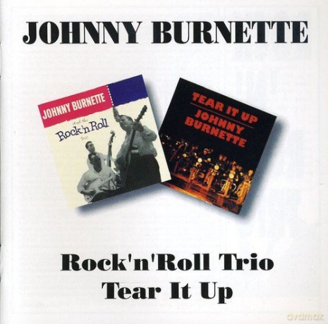 Johnny Brunette: RNR Trio/Tear It.. [CD]