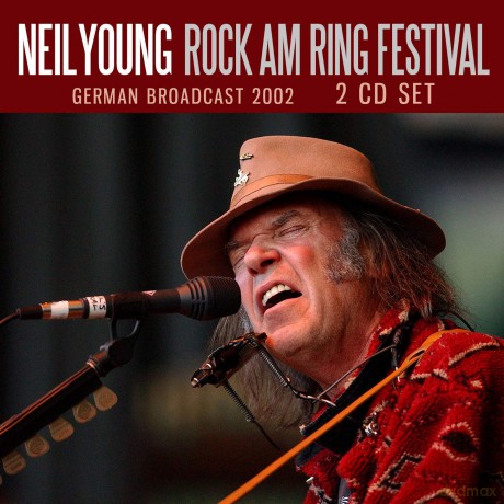 Neil Young: Rock Am Ring Festival [2CD]