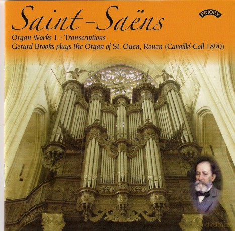 Gerard Brooks: Saint Saens - Complete Organ Works. Volume 1 - Transcriptions [CD]
