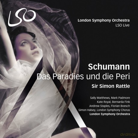 Lso Rattle: Schumann Das Paradis Und Die Peri [2CD]