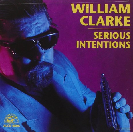 William Clarke: Serious Intentions [CD]