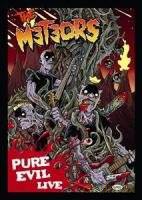The Meteors: Pure Evil Live [DVD]