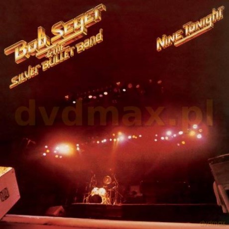 Bob Seger: Nine Tonight [CD]