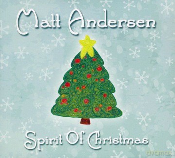 Matt Andersen: Spirit Of Christmas [CD]