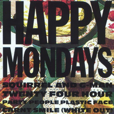 Happy Mondays: Squirrel And G-Man Twenty Four Hour Party People Plastic Face Carnt Smile (White Out) [Winyl]