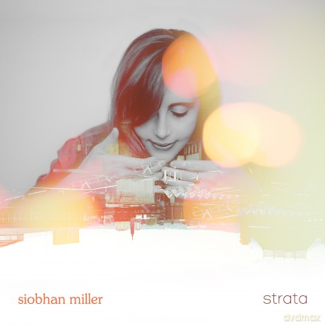 Siobhan Miller: Strata [CD]