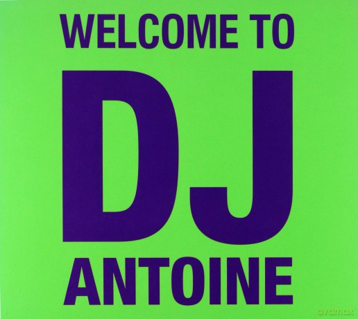 Welcome To DJ Antoine (digipack) [CD]