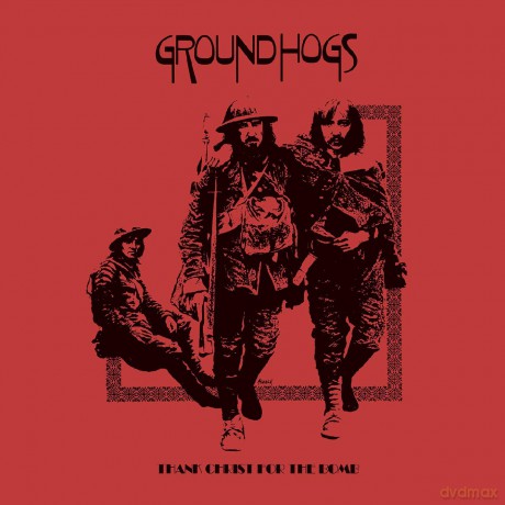 Groundhogs: Thank Christ For The Bomb [CD]