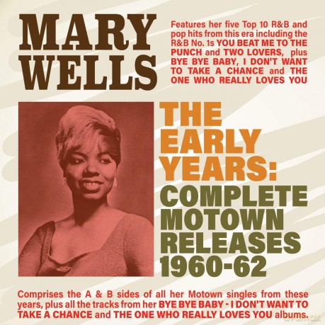 Mary Wells: The Early Years: Complete Motown Releases 1960-1962 [CD]