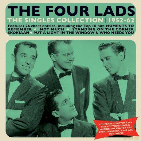 Four Lads: The Singles Collection 1952-62 [2CD]