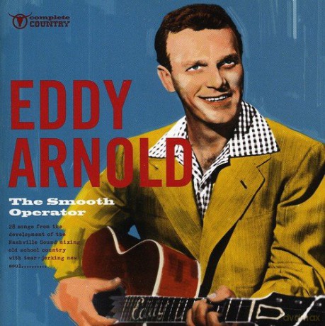 Eddy Arnold: The Smooth Operator [CD]