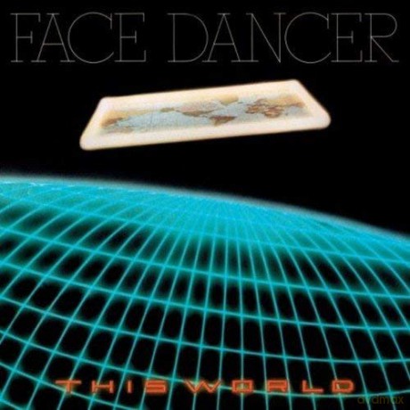 Face Dancer: This World [CD]