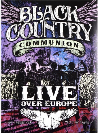 Black Country Communion: Live Over Europe (digipack) [2DVD]
