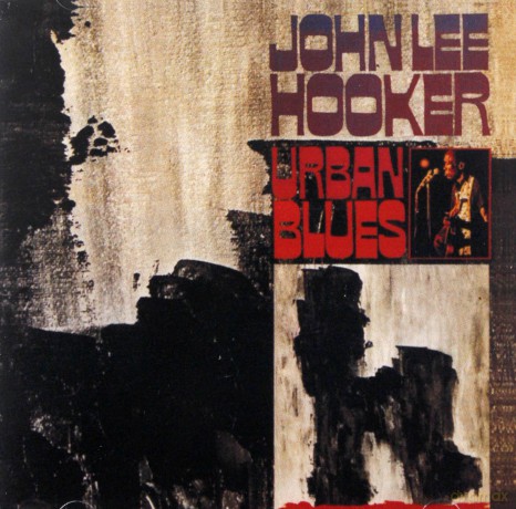 John Lee Hooker: Urban Blues [CD]