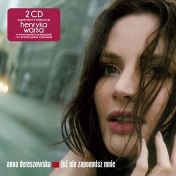 Anna Dereszowska: Już Nie Zapomnisz Mnie Edycja Specjalna (digipack) [2CD]