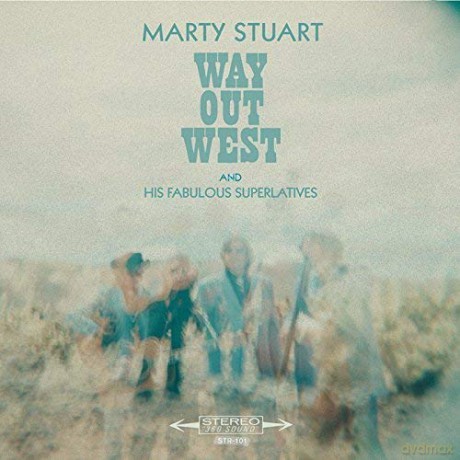 Marty Stuart: Way Out West [CD]