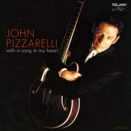 John Pizzarelli: With A Song In My Heart [CD]