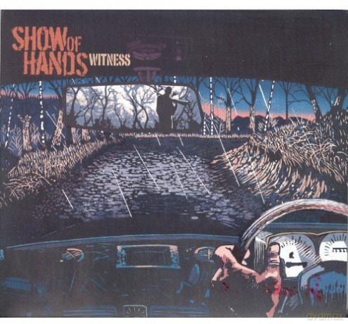 Show Of Hands: Witness [CD]