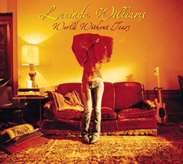 Lucinda Williams: World Without Tears [CD]