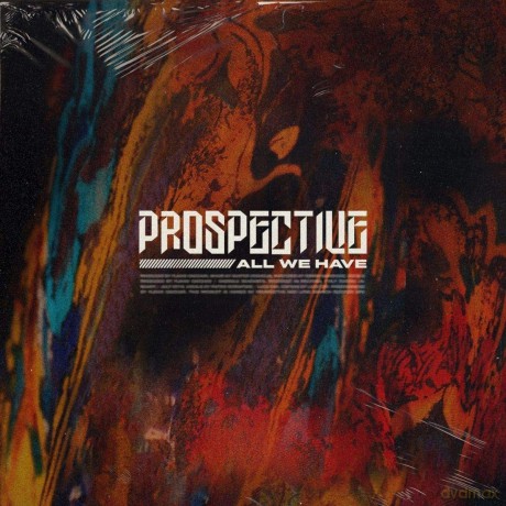 Prospective: All We Have [CD]