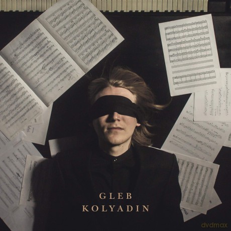 Gleb Kolyadin: Gleb Kolyadin (digipack) [CD]