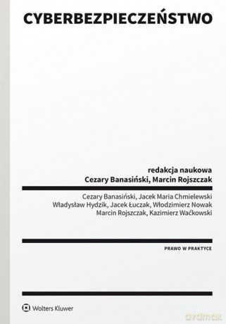 Cyberbezpieczeństwo - Cezary Banasiński [KSIĄŻKA]
